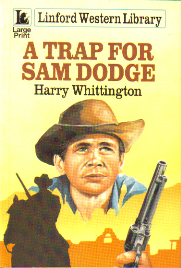 A Trap for Sam Dodge by Harry Whittington